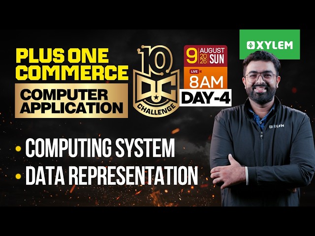 Plus One Commerce - Computer Application | 10 Days Challenge Day - 4 | Xylem Plus One Commerce
