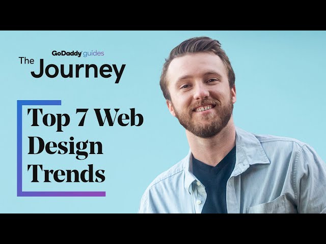 The Top 7 Web Design Trends in 2021 | The Journey