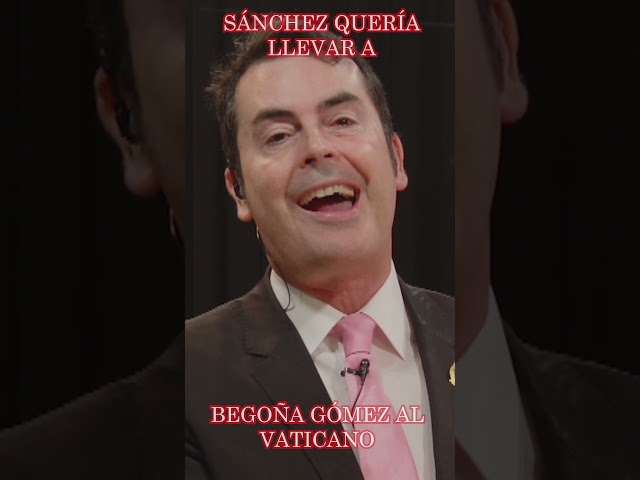 🔴SÁNCHEZ QUERÍA LLEVAR A BEGOÑA GÓMEZ AL VATICANO, PERO EL PAPA SE NEGÓ Y SE ARMÓ LA MUNDIAL🔴