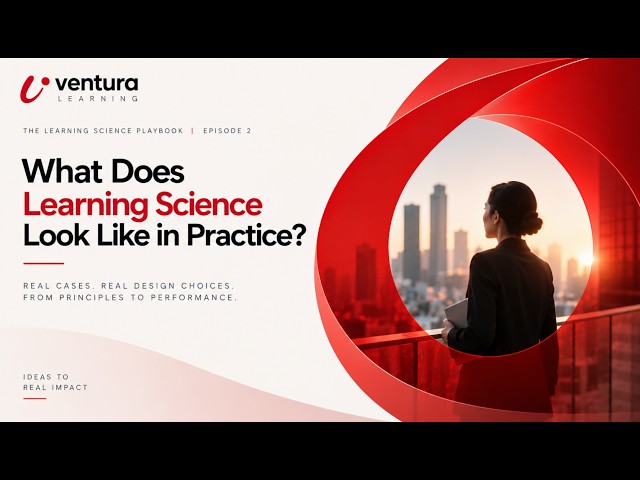 Learning Science for L&D: How to Design Training People Remember & Apply