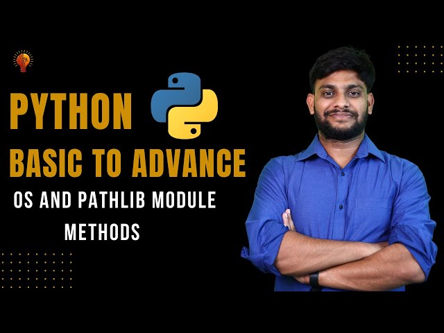 Os & Pathlib Module Methods |  Python Beginner to Advance  | Python Tutorial