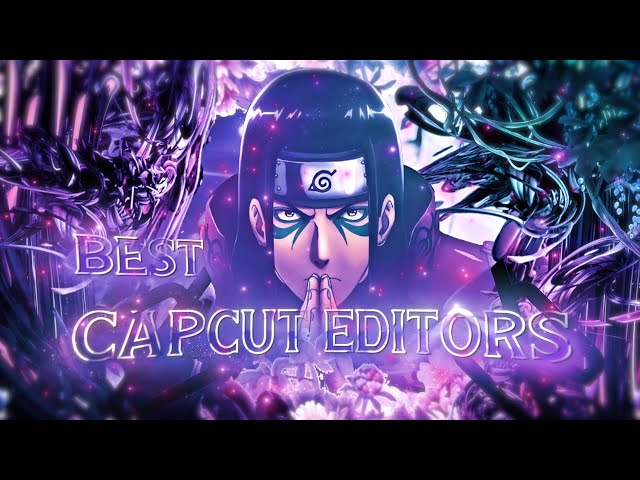 THE BEST CAPCUT EDITORS ?