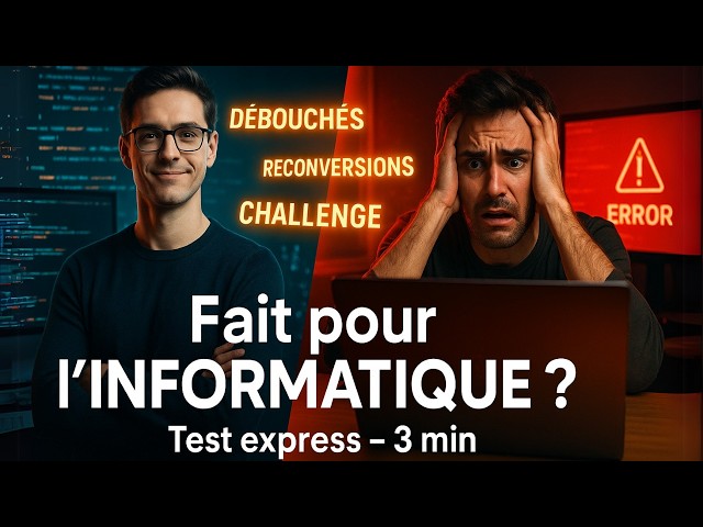Es-tu fait pour l'informatique ? Découvre-le en 3 minutes !