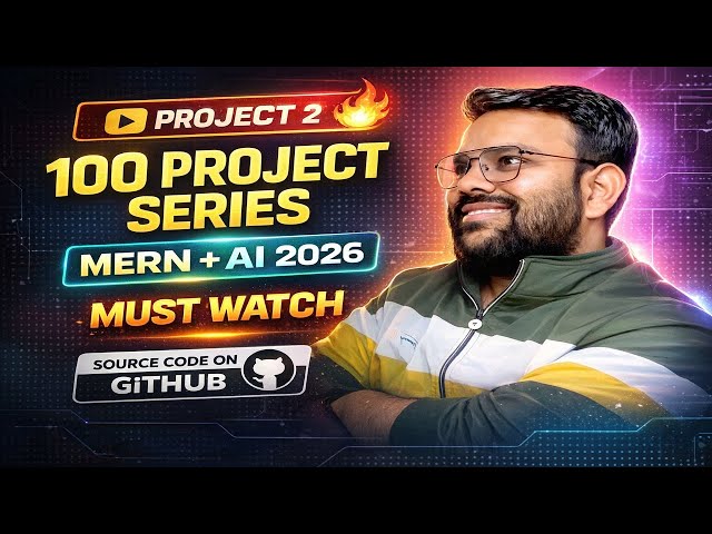 Project 2: Notes App using MERN Stack | CRUD App | 100 MERN + AI Projects 2026