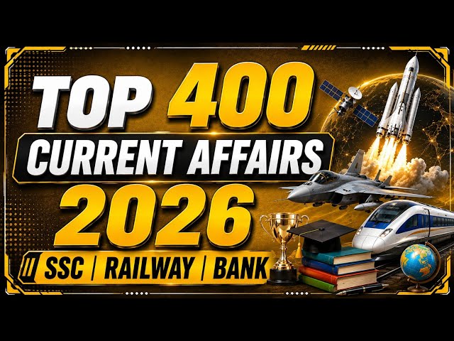 LAST 7 MONTHS CURRENT AFFAIRS 2026 | TOP 400 MCQs | MOST IMPORTANT CURRENT AFFAIRS 2026 | INDOLOGUS