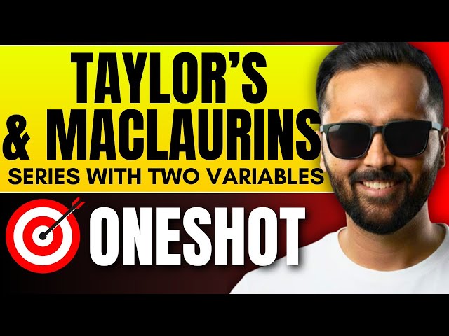 Taylor & Maclaurin Series of Two Variables | One Shot | Engineering Mathematics | Pradeep Giri Sir