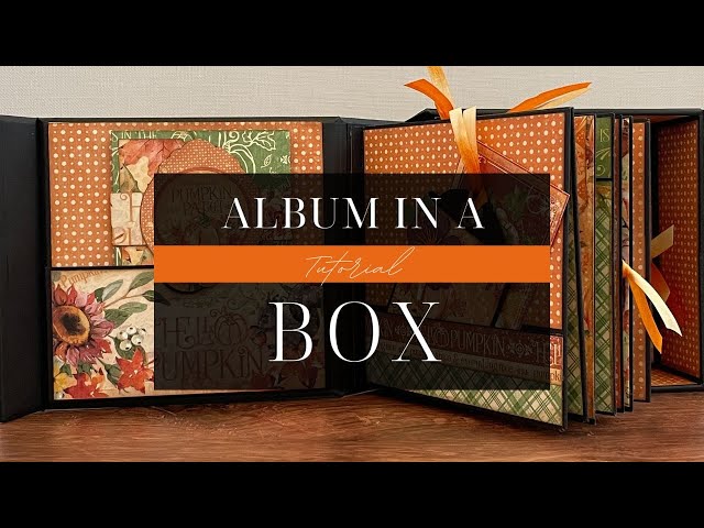 Album in a Box Tutorial - Hello Pumpkin - Album Kit Vol 09 2023