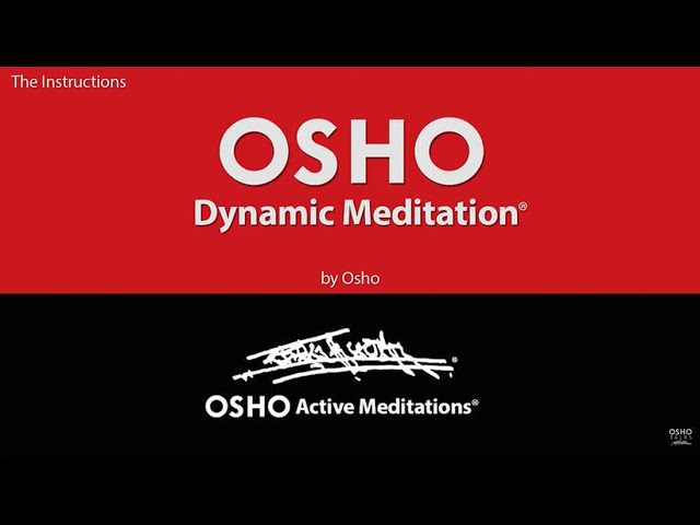 OSHO DYNAMIC MEDITATION [OSHO Active Meditations*]