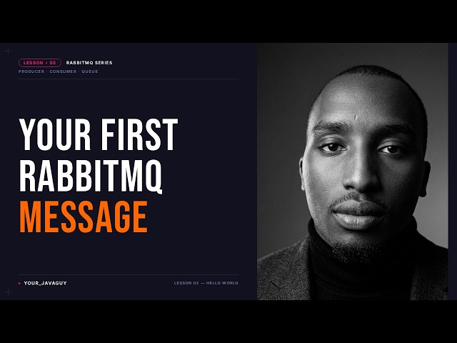 Your First RabbitMQ Message