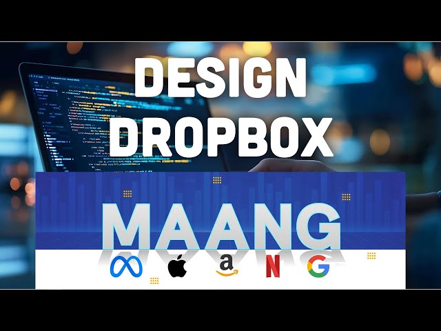 Design File Storage Service like Dropbox | System Design Interview Practice