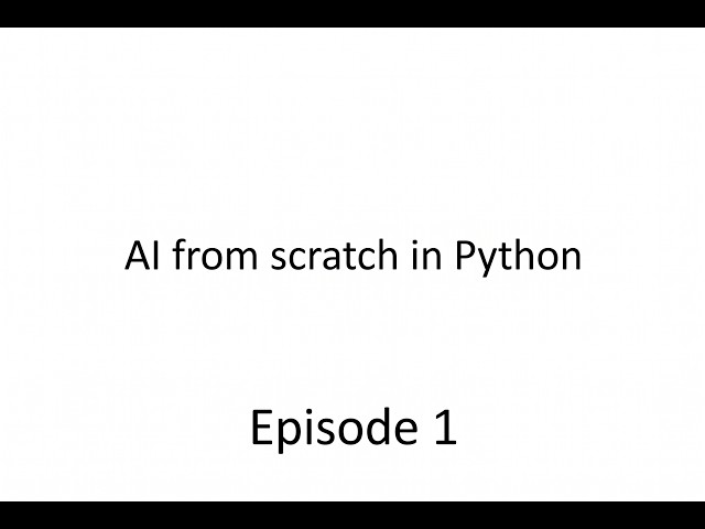 AI from Scratch: Build Your First Neural Network in Python! (E01)
