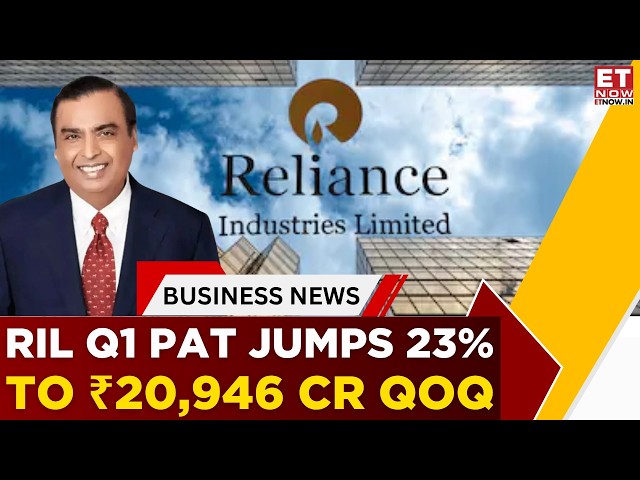 Reliance Q1 Earnings Numbers Out: Revenue, EBITDA & Profit Surge Ahead Of Expectations | ET Now