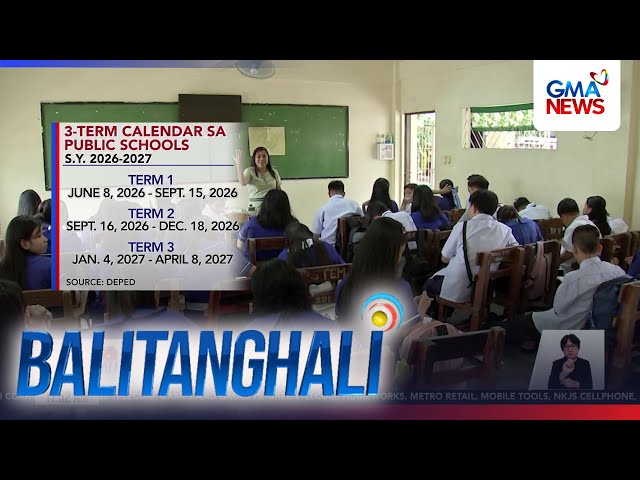 DepEd - 3-term school year sa public schools, sisimulan sa June 8 | Balitanghali
