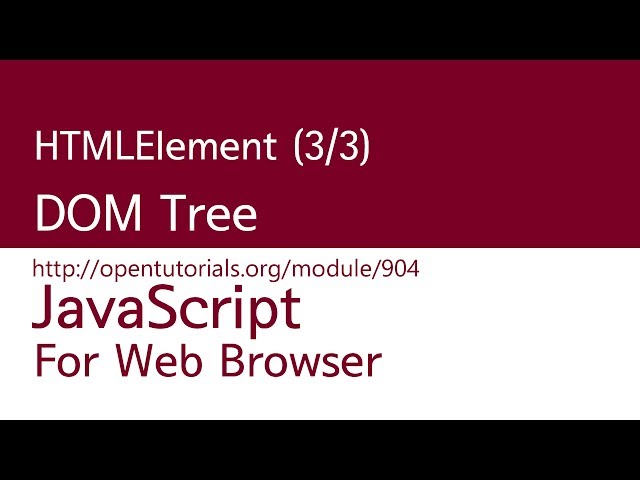 JavaScript - HTMLElement (3/3) : DOM Tree