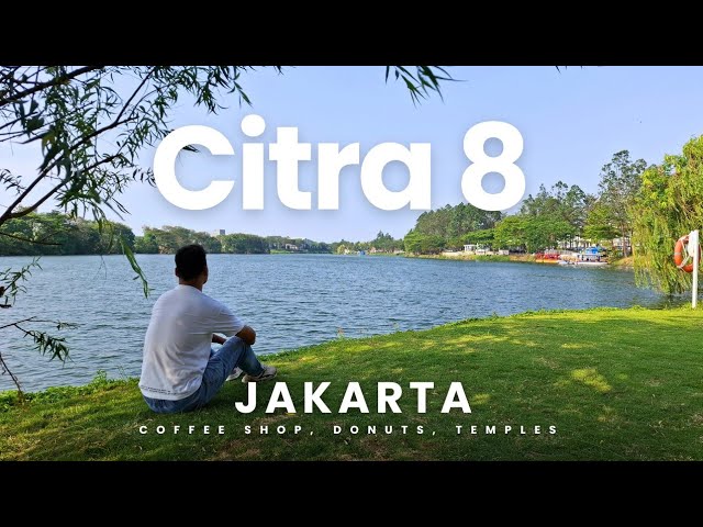 SUNSET to STREET-FOOD at Citra 8 Lake Avenue, JAKARTA | Night Food tour & J.co Donuts: Indonesia 🇮🇩 