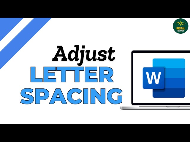 How to Adjust Letter Spacing in Microsoft Word