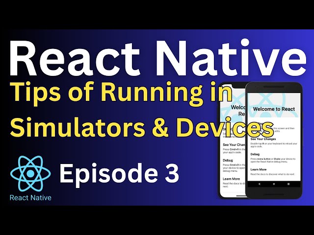 Run Simulators & Devices like Pro  - React native beginner tutorial - Episode 3
