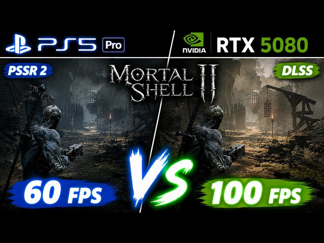 PS5 PRO PSSR2 vs PC RTX 5080 DLSS | Mortal Shell 2 | Visuals & Performance & Comparison 4K