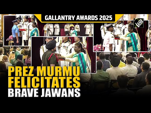 Gallantry Awards 2025: President Murmu honours brave Jawans with ‘Shaurya Chakra’, ‘Kirti Chakra’
