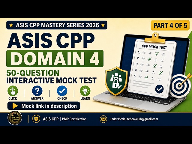 Domain 4 : Mock Test  50 Interactive Questions- Part 4 of 5 of ASIS CPP  Mastery Series 2026