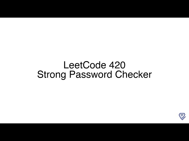 LeetCode 420: Strong Password Checker