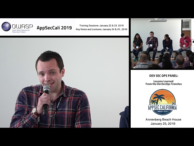 AppSecCali 2019 - Lessons Learned from the DevSecOps Trenches (Panel)