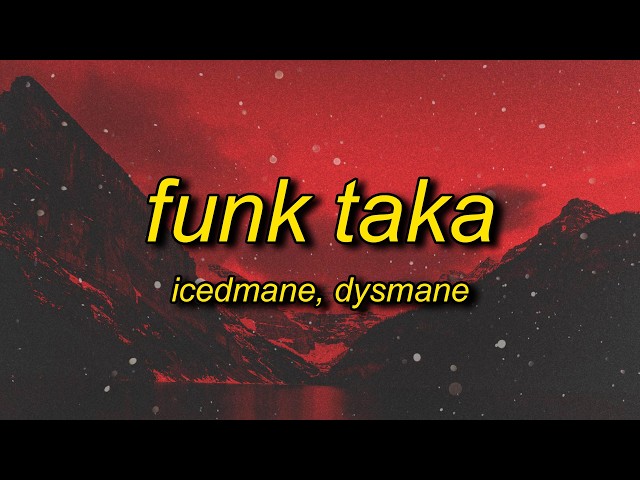 FUNK TAKA (SLOWED)