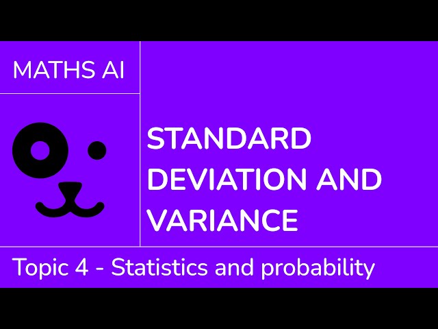 Standard deviation and variance [IB Maths AI SL/HL]