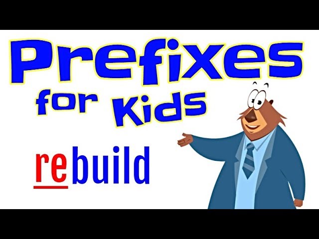 Prefixes for Kids | Grammar for Elementary Students