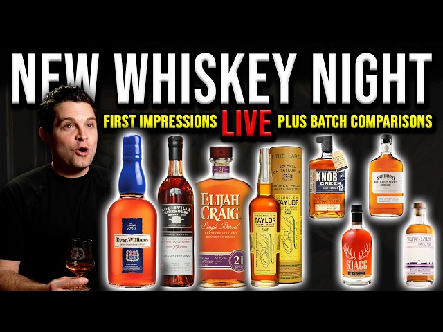 LIVE! Evan Williams 23, Knob Creek 12 CS, & Tons of New Whiskey!