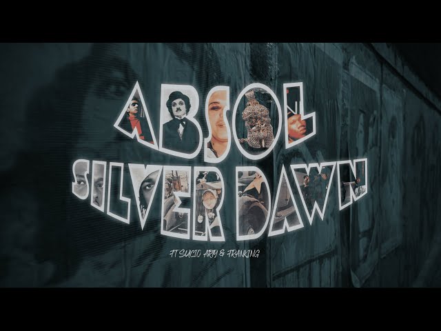 Absol -  Silver Dawn (Ft. Sucio Arty & Franking) - Prod. @bonckley