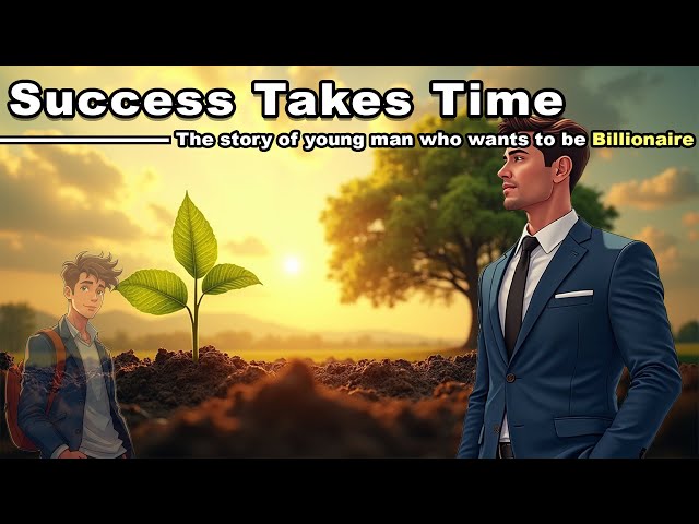 The Power of Patience - A Short Story of Wisdom and Inspiration | The secret to long-term success