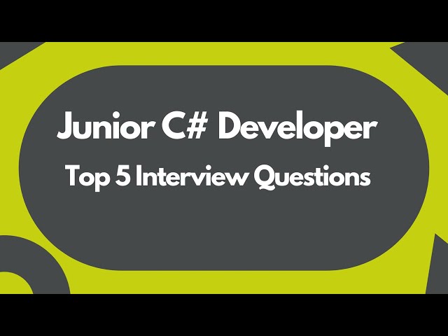 🔥🔥 Junior C# Developer | TOP 5 Interview Questions 🔥🔥