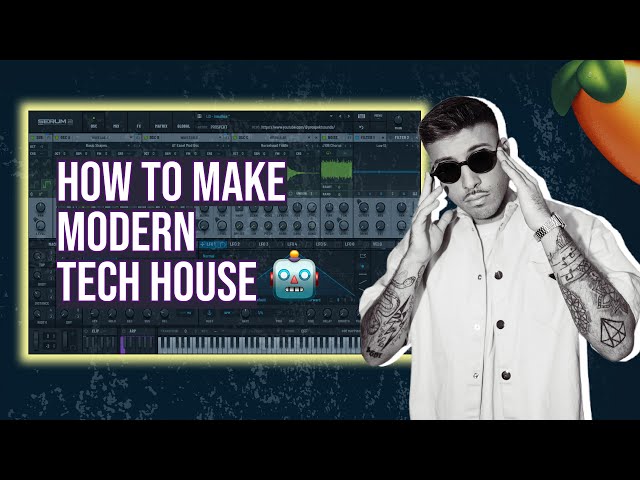 HOW TO MODERN TECH HOUSE (Matroda, Max Styler, Odd Mob)