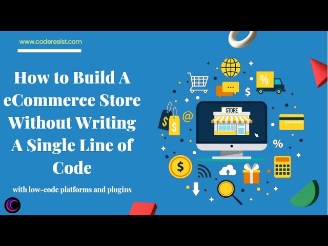 Build a Low-code eCommerce Store Without Coding