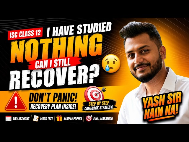 I Have Studied NOTHING 😭 Can I Still Recover? | Class 12 Half-Yearly 2026 | Yash Maheshwari
