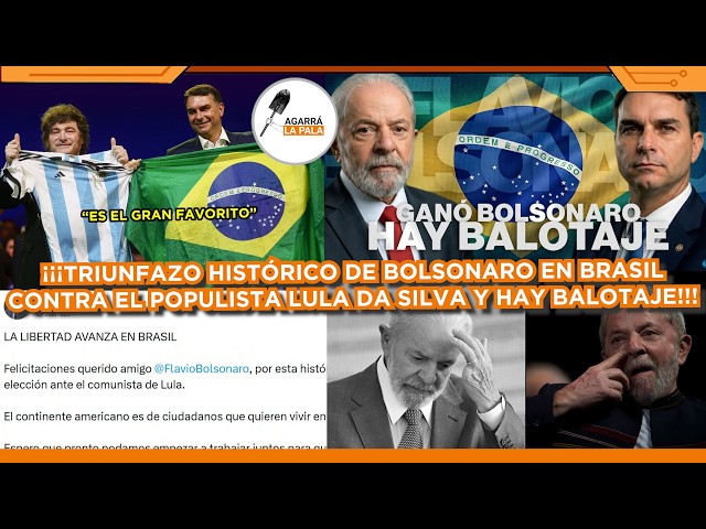 TRIUNFO HISTÓRICO BOLSONARO EN BRASIL, APLASTÓ AL ZURDO LULA DA SILVA Y HAY BALOTAJE: “ES FAVORITO”