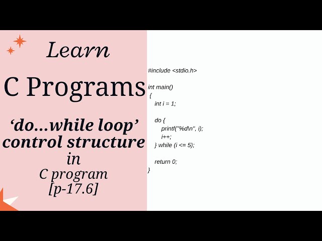 🧠 C Programming do... While Loop | Simple & Clear Explanation [p-17.6]