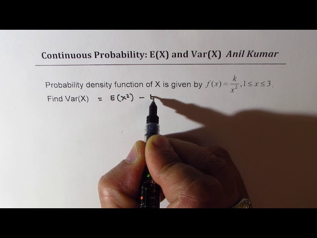 Continuous Probability Density function of X is given by k/x^2 Expectation Variance Quartiles