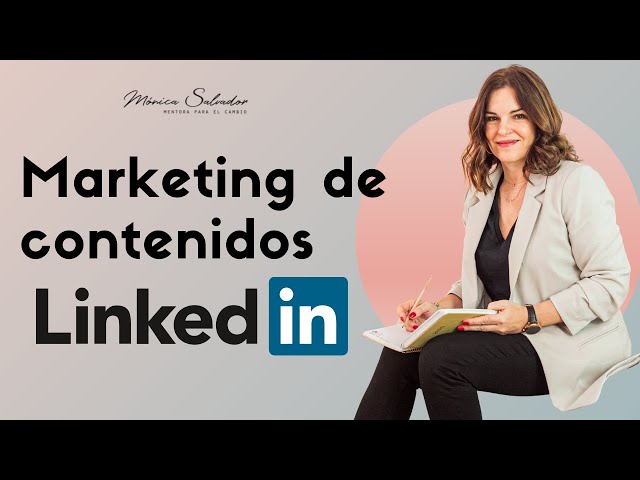 Marketing de contenidos para Linkedin | Tutorial