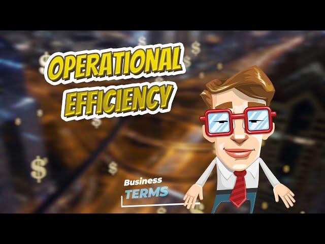 Operational efficiency 📈💲 BUSINESS TERMS 💲📉
