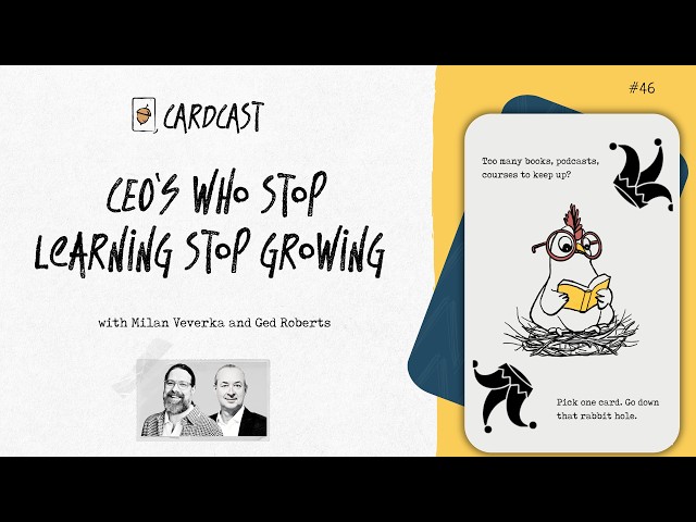 Why CEOs Who Stop Learning Stop Growing