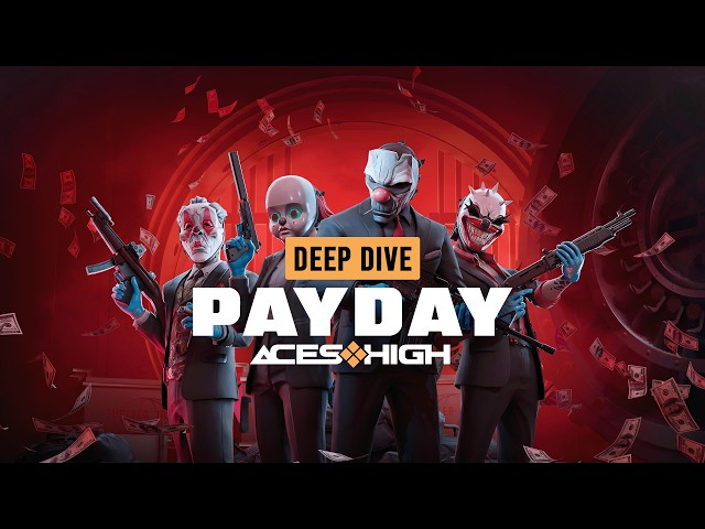 PAYDAY: Aces High Deep Dive | VR Developer Direct