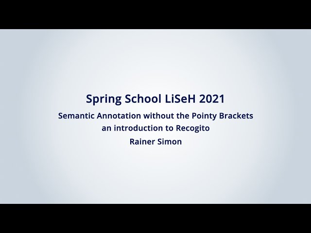 Semantic Annotation without the Pointy Brackets – an introduction to Recogito