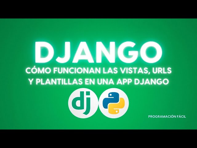 How Views, URLs, and Templates Work in a Django App: Step by Step!