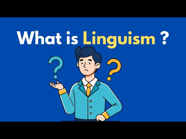 What is Linguism ?