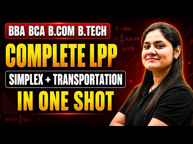 Linear Programming and Transportation Problems🔥|Complete Chapter|BBA|BCA|B.COM|B.TECH|Dream Maths