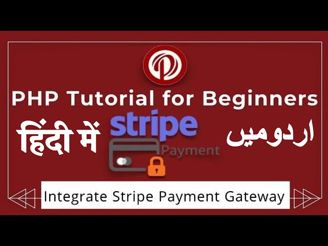 php tutorial for beginners [Urdu/Hindi]: How to Integrate Stripe Payment Gateway in PHP Easily