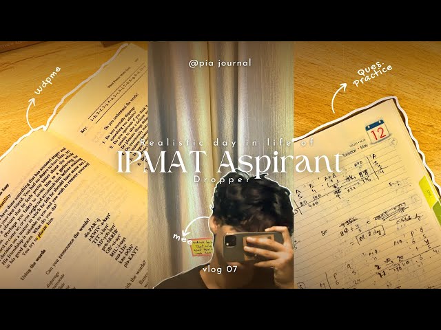 Realistic day in life of IPMAT Aspirant | life of ipm aspirant | dropper vlog | journey to IIM | 07
