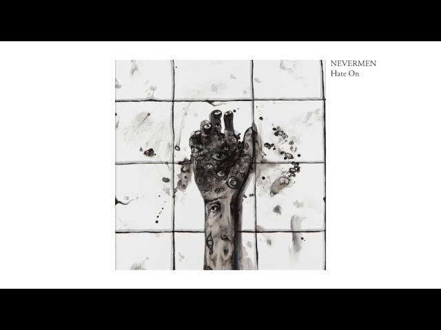 NEVERMEN - Hate On